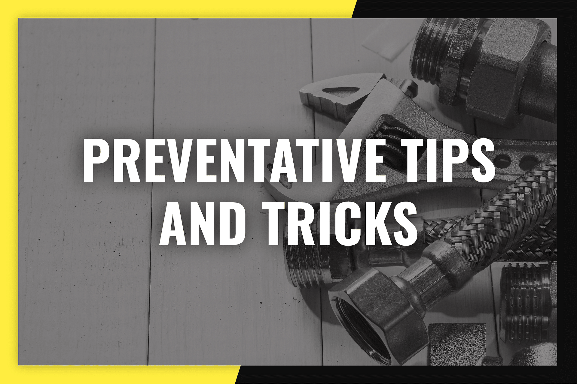PreventativeTipsAndTricks 01