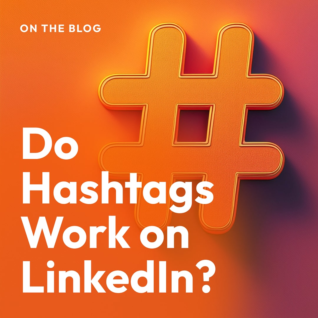 do-hashtags-still-work-on-linkedin