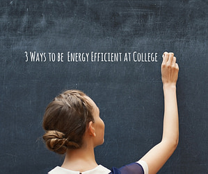 energy efficient at college