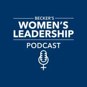 Becker’s Women’s Leadership
