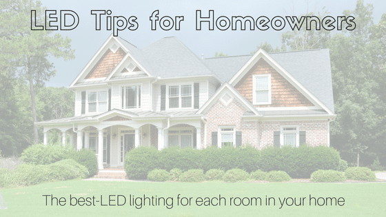 Lz Led Home The Best LEDs For Every Room In Your Home | Sitler's LED Supplies