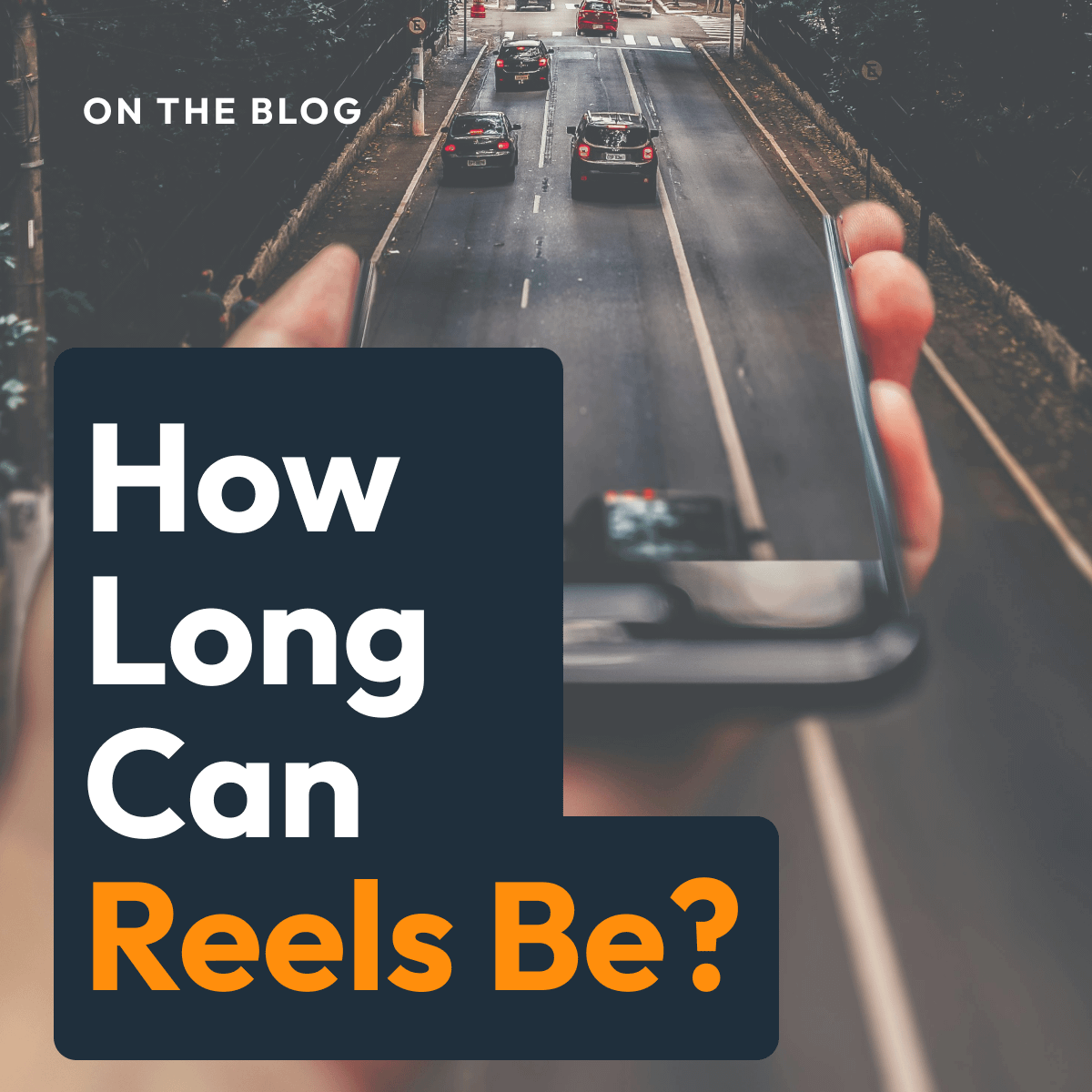 how-long-can-reels-be